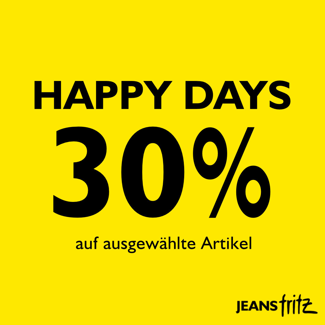 HAPPY DAYS bei JEANS FRITZ
