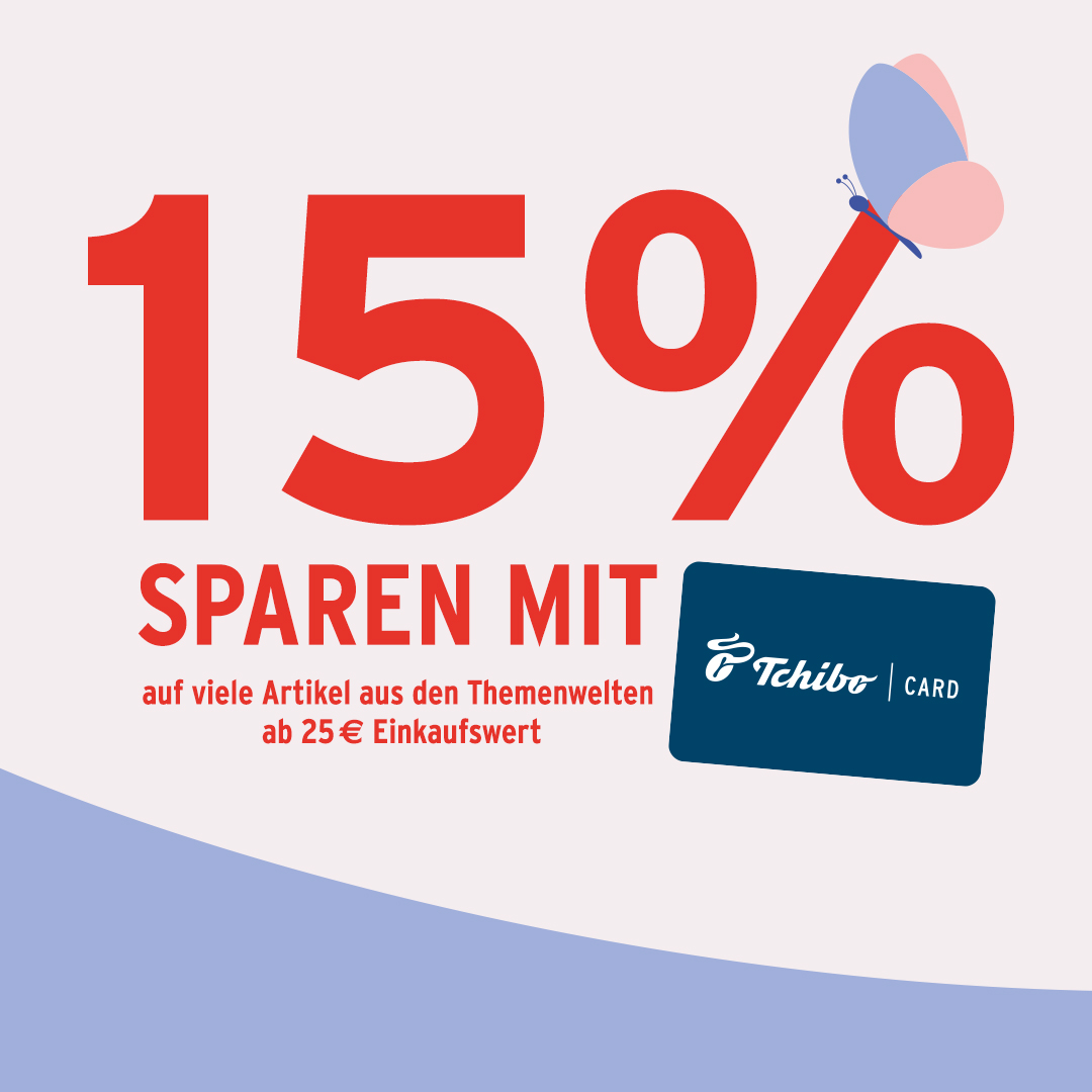 15% sparen mit der Tchibo Card